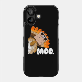 Turkey Moo Phone Case
