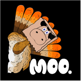 Turkey Moo Posters and Art
