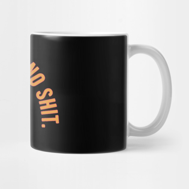 Funny Quote Sarcastic Gift Inspirational Slogan Wear by OUTFITPAW