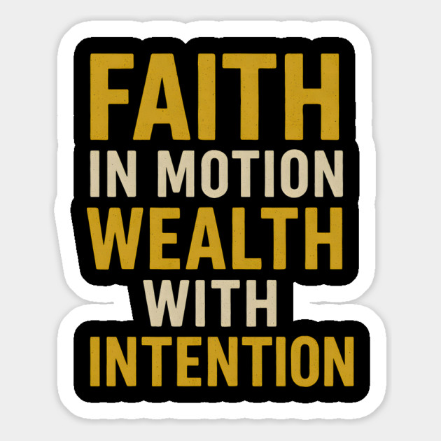 Faith In Motion Wealth With Intention Magnet by Melanie 's Store 2