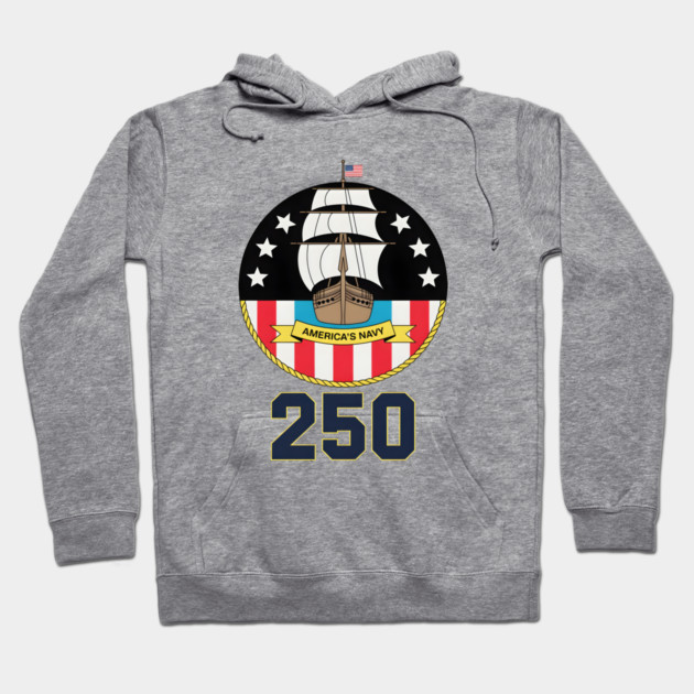 America's Navy 250th Anniversary Vintage Ship Hoodie by norhando