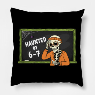 Haunted-By-67 Pillow