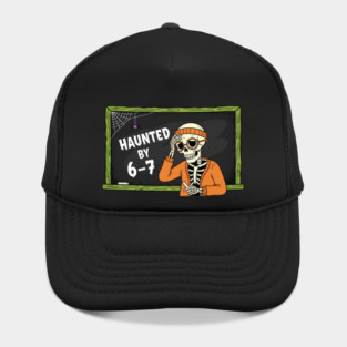 Haunted-By-67 Hat