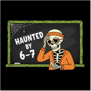 Haunted-By-67 Posters and Art