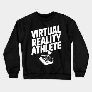 Virtual Reality Athlete Crewneck Sweatshirt