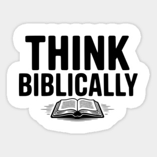 Think Biblically Sticker
