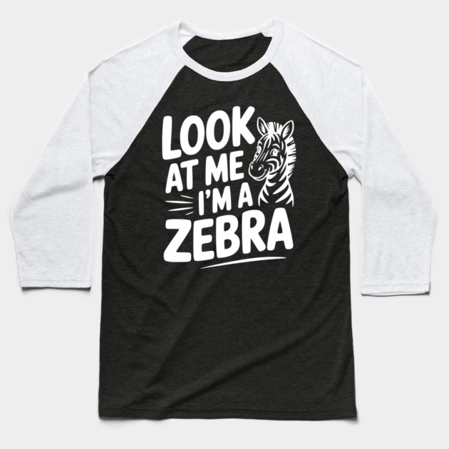 Look at Me I’m a Zebra Baseball T-Shirt by Frank Ring