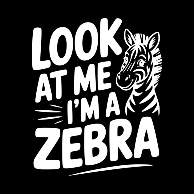 Look at Me I’m a Zebra by Frank Ring