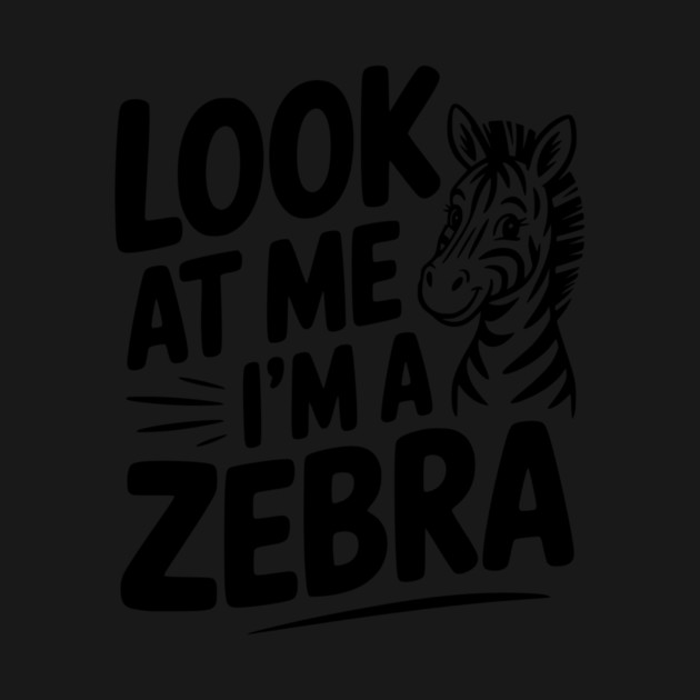 Look at Me I’m a Zebra by Frank Ring