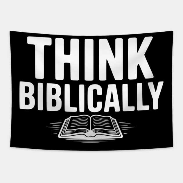 Think Biblically Tapestry by Frank Ring
