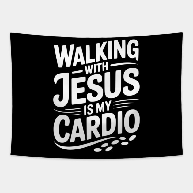 Walking with Jesus is my Cardio Tapestry by Frank Ring