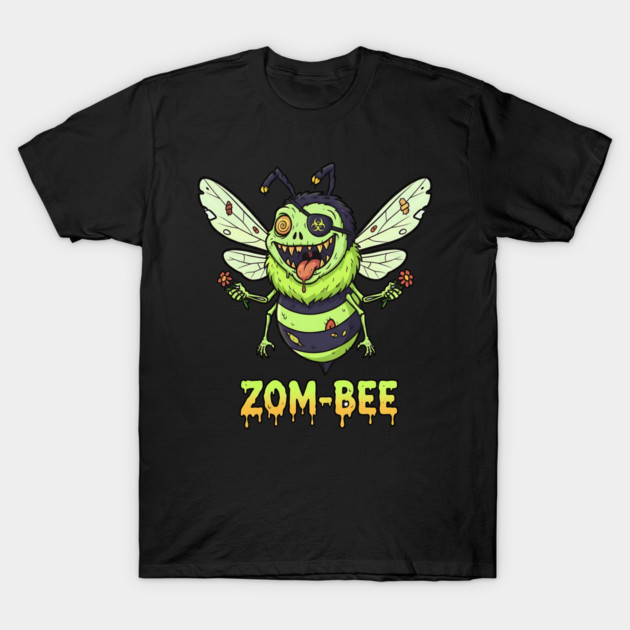 Zom-bee Zombie Bee T-Shirt - Funny Halloween Pun Horror Insect Graphic Tee T-Shirt by TurnEffect