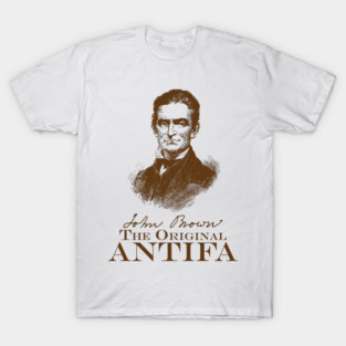 John Brown - OG ANTIFA T-Shirt