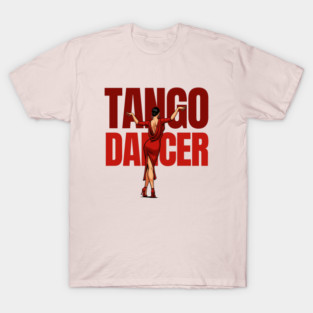 TANGO DANCER MILONGA LADY DANCER T-Shirt