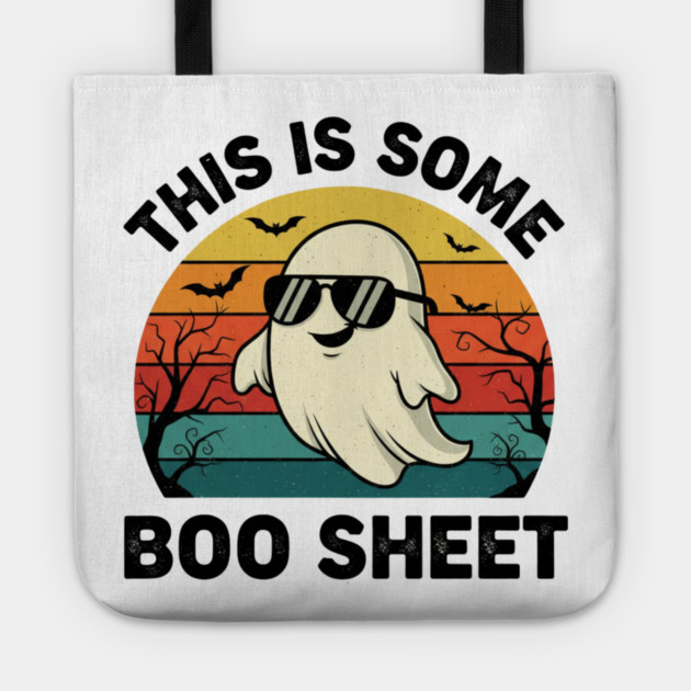 This-Is-Some-Boo-Sheet Tote by Creatifly Graphic Tees