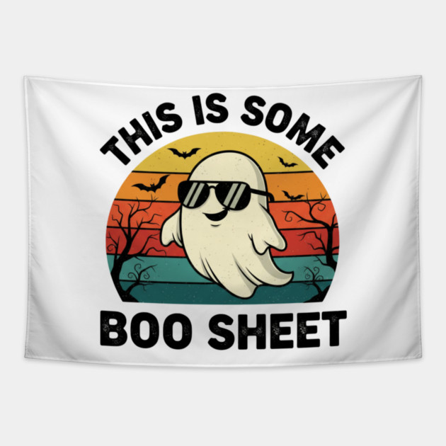 This-Is-Some-Boo-Sheet Tapestry by Creatifly Graphic Tees
