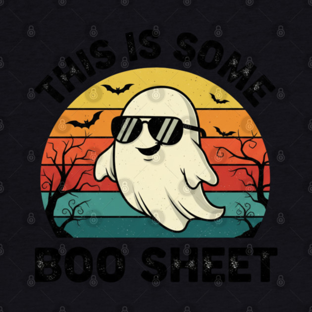 This-Is-Some-Boo-Sheet by Creatifly Graphic Tees