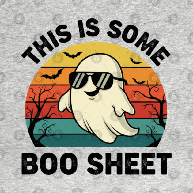 This-Is-Some-Boo-Sheet by Creatifly Graphic Tees