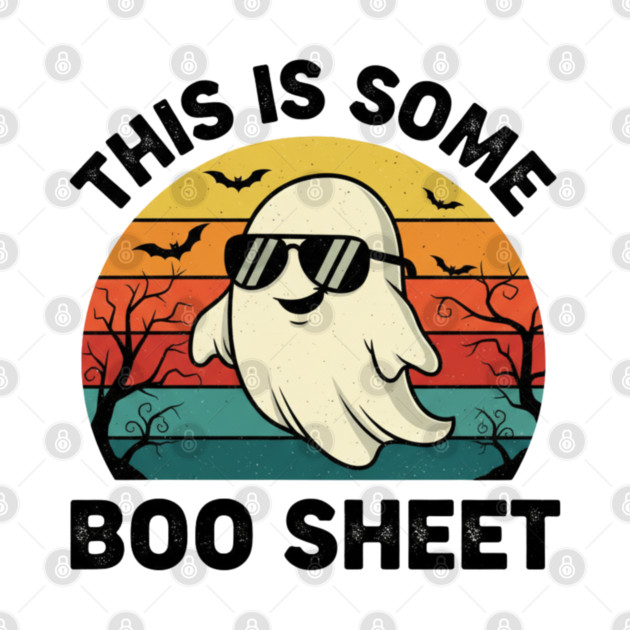 This-Is-Some-Boo-Sheet by Creatifly Graphic Tees