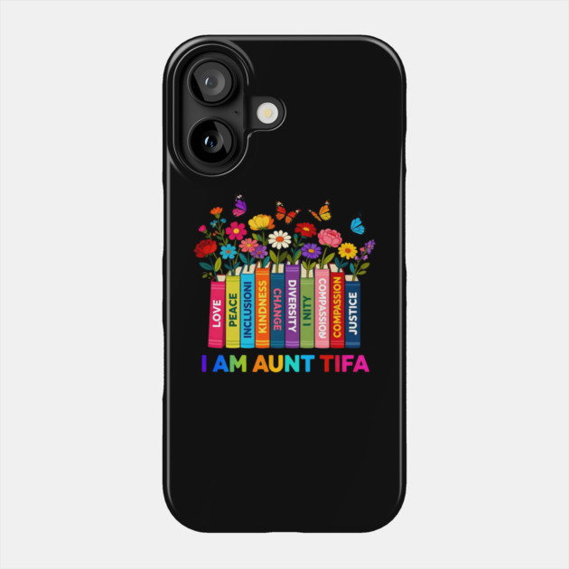 I Am Aunt Tifa Human Rights Floral Books Graphic Phone Case by ArtistTee ⭐⭐⭐⭐⭐