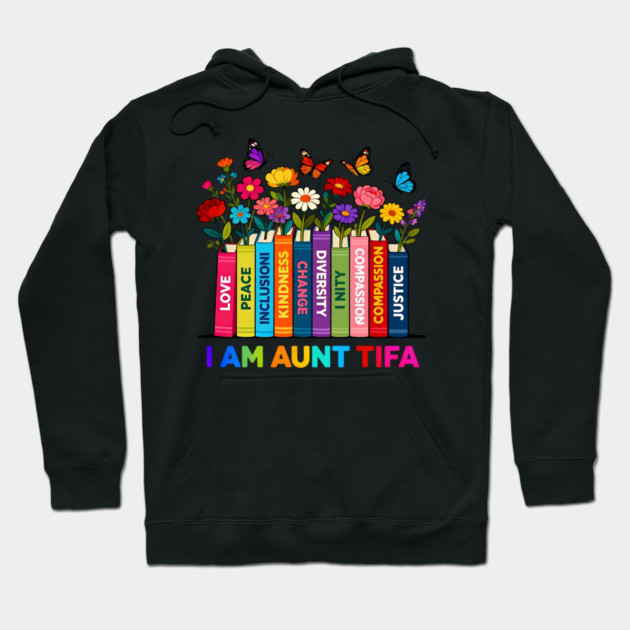 I Am Aunt Tifa Human Rights Floral Books Graphic Hoodie by ArtistTee ⭐⭐⭐⭐⭐