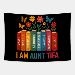 I-Am-Aunt-Tifa-Human-Rights-Floral Tapestry