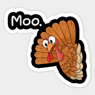 Turkey Moo Sticker