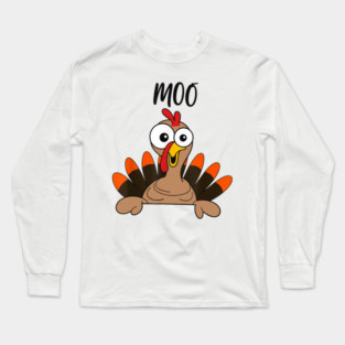 Turkey Moo Long Sleeve T-Shirt