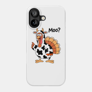 Turkey Moo Phone Case