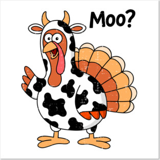Turkey Moo Posters and Art