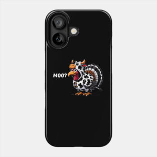 Turkey Moo Phone Case