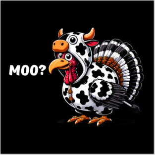 Turkey Moo Posters and Art