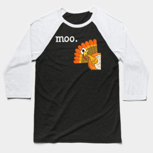 Turkey Moo Baseball T-Shirt