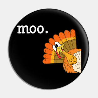 Turkey Moo Pin