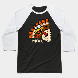 Turkey Moo Baseball T-Shirt