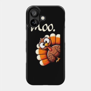 Turkey Moo Phone Case