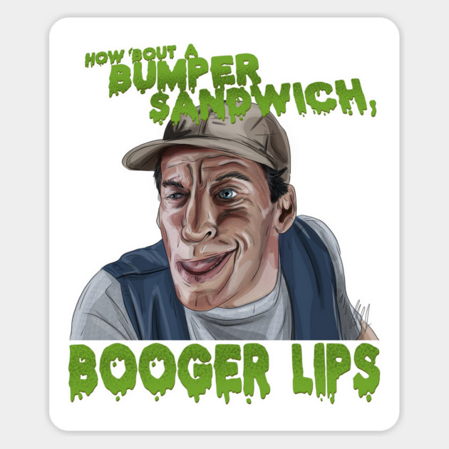 Ernest Scared Stupid: Booger Lips Magnet by 51Deesigns