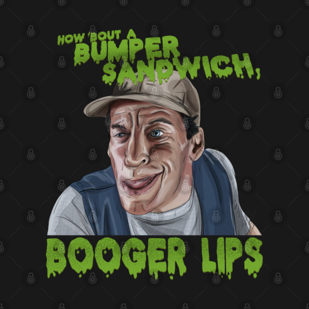 Ernest Scared Stupid: Booger Lips by 51Deesigns