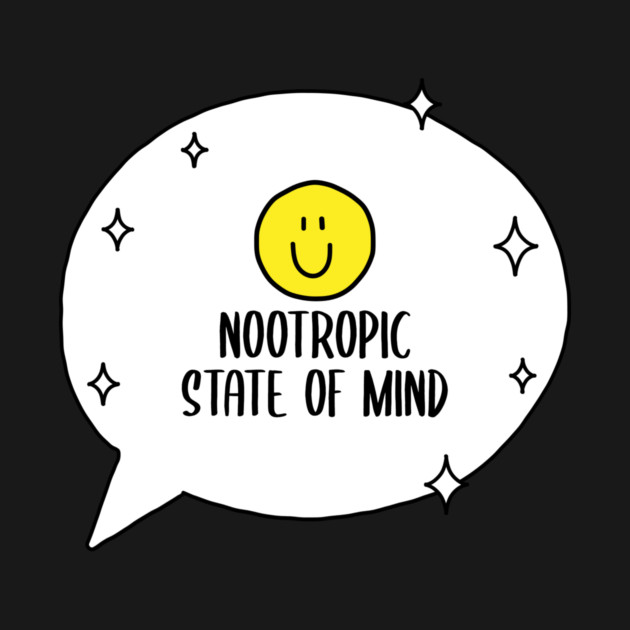 Nootropic State of Mind Nootropics Caffeine by Lamount Tees