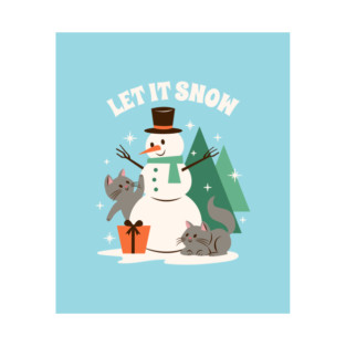Let It Snow T-Shirt