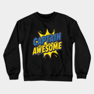 Captain Awesome Crewneck Sweatshirt