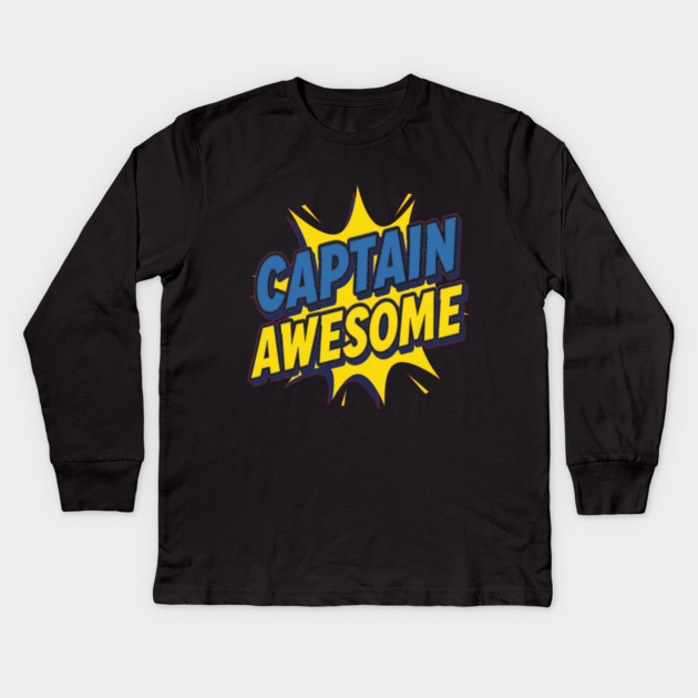 Captain Awesome Kids Long Sleeve T-Shirt by OUTFITPAW
