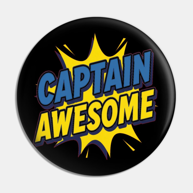 Captain Awesome Pin by OUTFITPAW