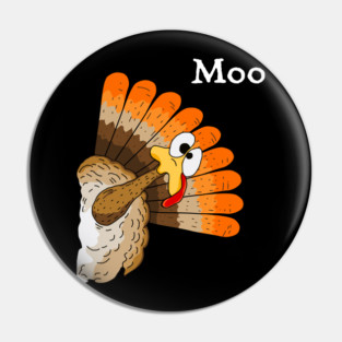 Turkey Moo Pin