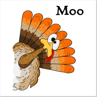 Turkey Moo Posters and Art