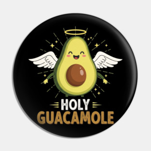 Avocado Guacamole Tee - Holy Guac Saintly Foodie Gift Pin