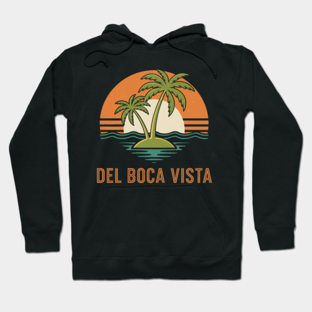 Del Boca Vista Tee - Vintage Palm Tree Condo Life Hoodie by OUTFITPAW