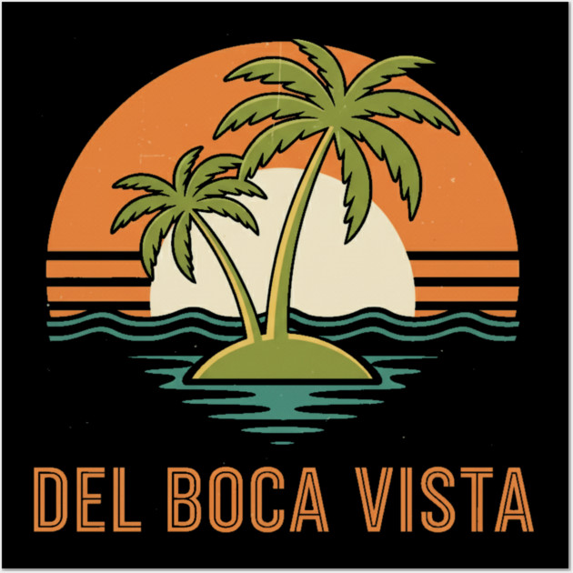 Del Boca Vista Tee - Vintage Palm Tree Condo Life Wall Art by OUTFITPAW