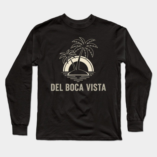 Del Boca Vista Shirt - Minimalist Florida Retirement Sign Long Sleeve T-Shirt by OUTFITPAW