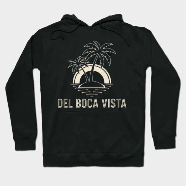 Del Boca Vista Shirt - Minimalist Florida Retirement Sign Hoodie by OUTFITPAW